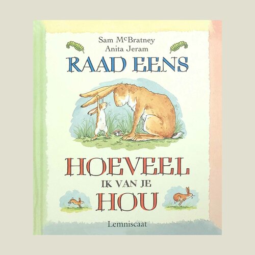 Raad eens hoeveel ik van je hou